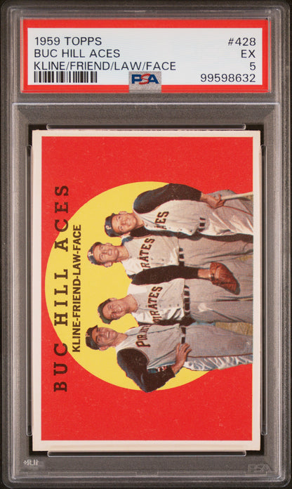 1959 Topps #428 Buc Hill Aces Kline/Friend/Law/Face PSA 5