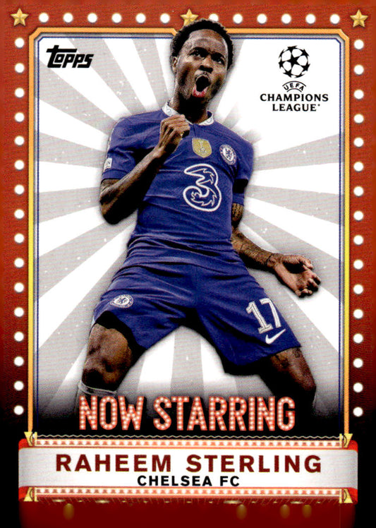 2022-23 Topps UEFA Club Competitions #NS-3 Raheem Sterling Now Starring